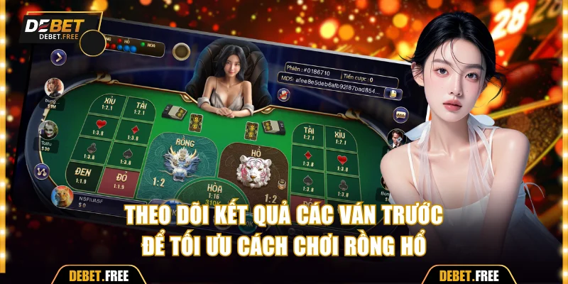 Theo dõi kết quả các ván trước để tối ưu cách chơi Rồng Hổ